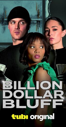 مشاهدة فيلم 2024 Billion Dollar Bluff مترجم