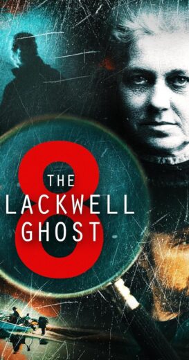 مشاهدة فيلم 2024 The Blackwell Ghost 8 مترجم