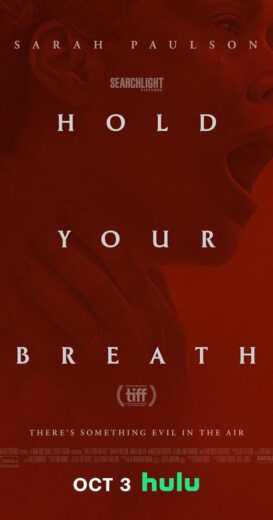 مشاهدة فيلم 2024 Hold Your Breath مترجم