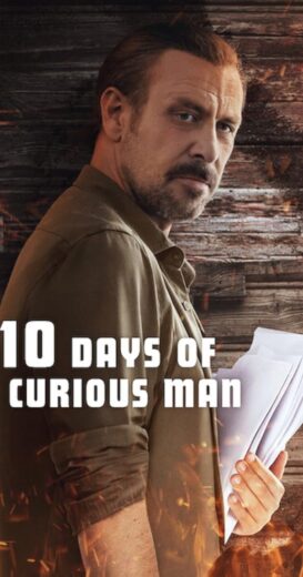 مشاهده فيلم 2024 10 Days of a Curious Man مدبلج جودة عالية اون لاين