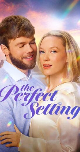 مشاهدة فيلم 2025 The Perfect Setting مترجم