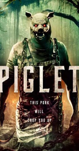 مشاهدة فيلم 2025 Piglet مترجم