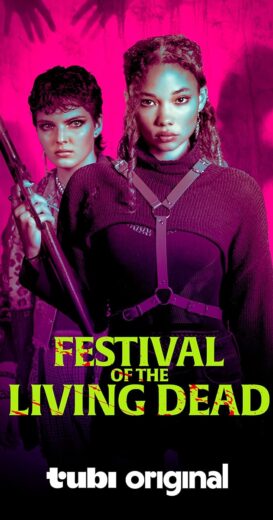 مشاهدة فيلم 2024 Festival of the Living Dead مترجم