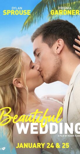 مشاهدة فيلم 2024 Beautiful Wedding مترجم