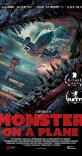 مشاهدة فيلم 2024 Monster on a Plane مترجم