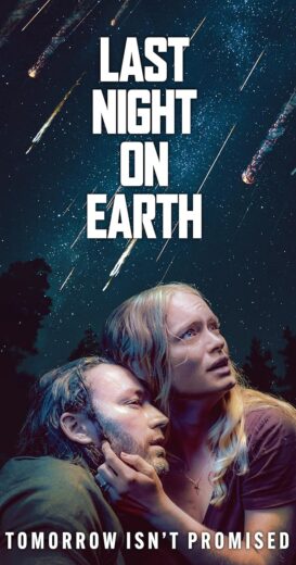 مشاهدة فيلم 2024 Last Night on Earth مترجم