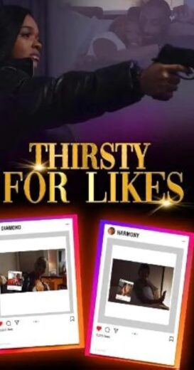 مشاهدة فيلم 2024 Thirsty for Likes مترجم