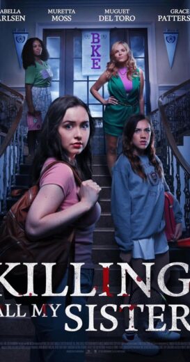 مشاهدة فيلم 2024 Killing All My Sisters مترجم