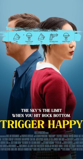 مشاهدة فيلم 2025 Trigger Happy مترجم