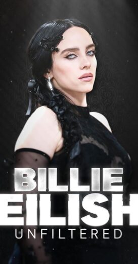مشاهدة فيلم 2024 Billie Eilish Unfiltered مترجم