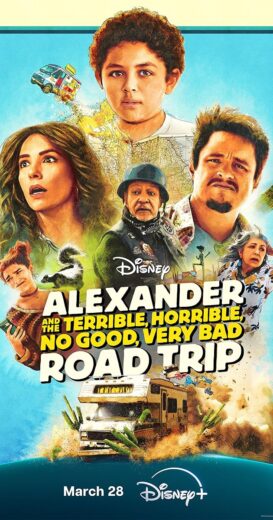مشاهدة فيلم 2024 Alexander And The Terrible Horrible No Good Very Bad Road Trip  مترجم