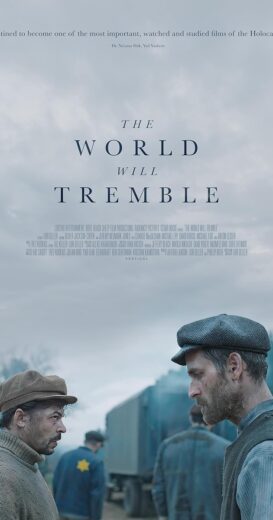 مشاهدة فيلم 2025 The World Will Tremble مترجم