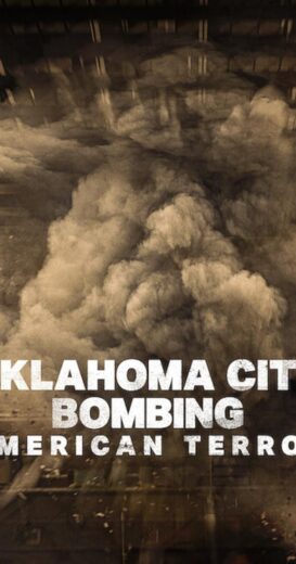 مشاهدة فيلم 2025 Oklahoma City Bombing: American Terror مترجم
