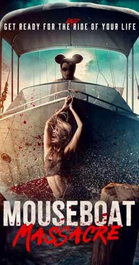 مشاهدة فيلم 2025 Mouseboat Massacre مترجم