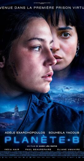 مشاهدة فيلم 2024 Planet B مترجم