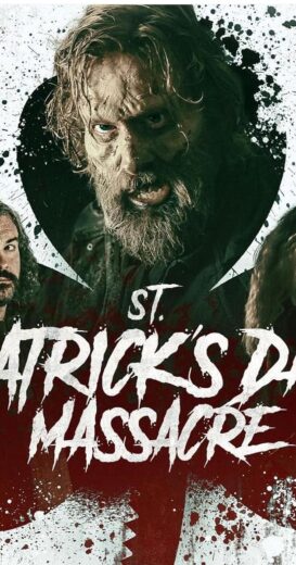 مشاهدة فيلم 2025 St. Patrick’s Day Massacre مترجم