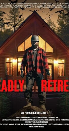 مشاهدة فيلم 2024 Deadly Retreat مترجم