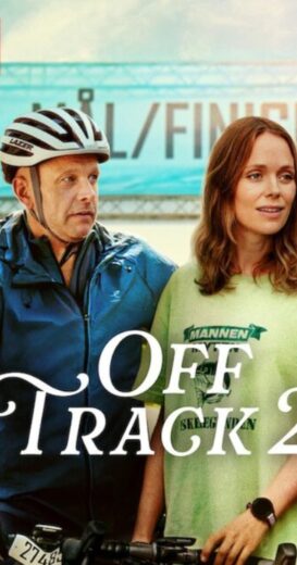 مشاهدة فيلم 2025 Off Track 2 مترجم