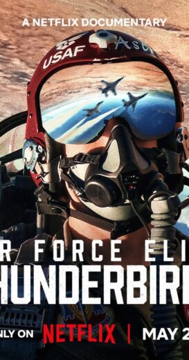 مشاهدة فيلم 2025 Air Force Elite: Thunderbirds مترجم