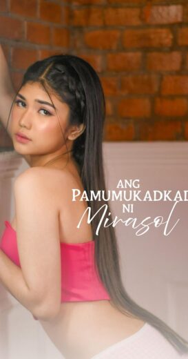 مشاهدة فيلم 2025 Ang pamumukadkad ni Mirasol مترجم