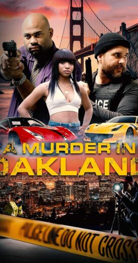 مشاهدة فيلم 2025 A Murder in Oakland: Beauty Is Deadly مترجم