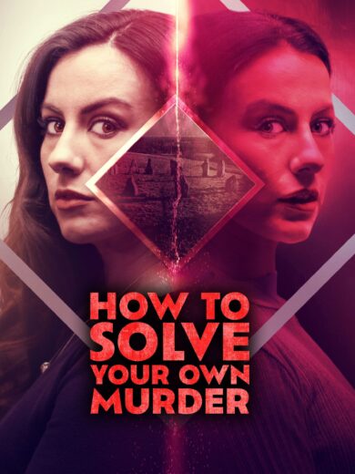 مشاهدة فيلم 2024 How to Solve Your Own Murder مترجم