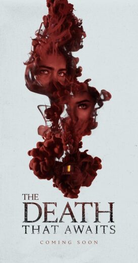 مشاهدة فيلم 2024 The Death That Awaits مترجم