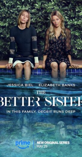 مسلسل The Better Sister 2025 الموسم الاول مترجم كامل