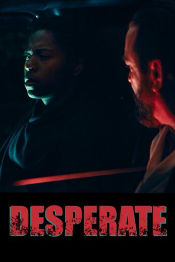 مشاهدة فيلم 2025 Desperate مترجم