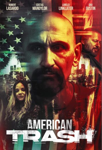 مشاهدة فيلم 2024 American Trash مترجم