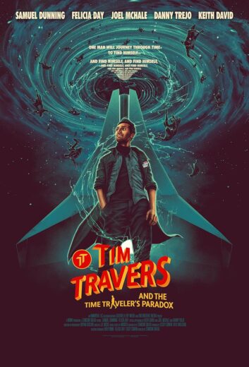 مشاهدة فيلم 2024 Tim Travers the Time Travelers Paradox مترجم