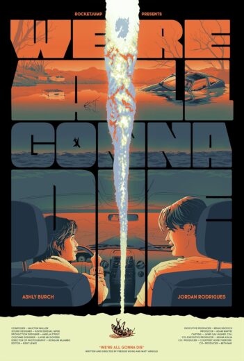 مشاهدة فيلم 2025 We’re All Gonna Die مترجم