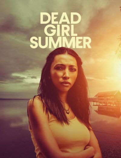 مشاهدة فيلم 2025 Dead Girl Summer مترجم