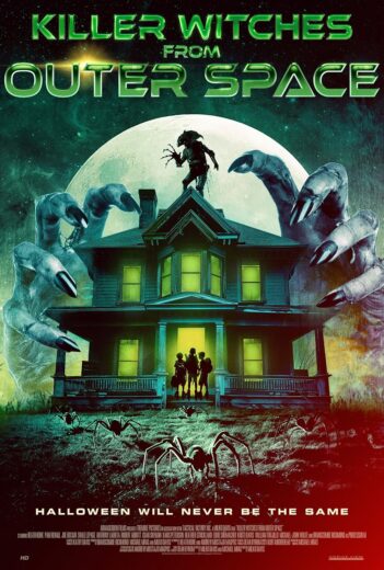 مشاهدة فيلم 2024 Killer Witches from Outer Space مترجم