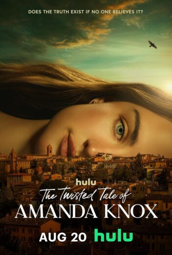 مشاهدة مسلسل 2025 The Twisted Tale of Amanda Knox الموسم الاول مترجم